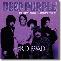 Cover: Deep Purple - Hard Road: The Mark 1 Studio Recordings 1968-69