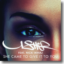 Cover:  Usher feat. Nicki Minaj - She Came To Give It To You