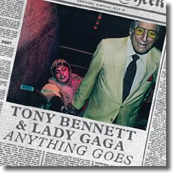 Cover: Lady Gaga & Tony Bennett - Anything Goes