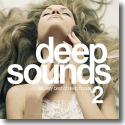 Deep Sounds Vol. 2 (The Very Best Of Deep House)