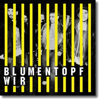 Cover: Blumentopf - Wir