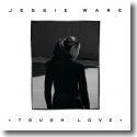 Cover:  Jessie Ware - Tough Love