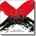 Cover:  Luxuslrm - Nach einer wahren Geschichte