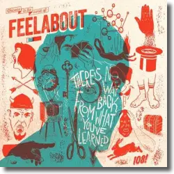 Cover: Feel About - There's No Way Back from What You've Learned