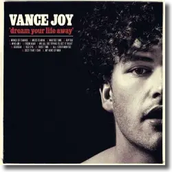 Cover: Vance Joy - Dream Your Life Away