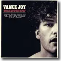 Cover:  Vance Joy - Dream Your Life Away