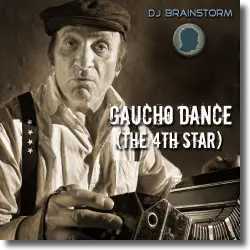 Cover: DJ Brainstorm - Gaucho Dance (The 4th Star)