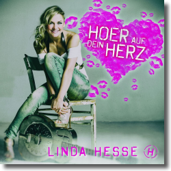 Cover: Linda Hesse - Hör auf dein Herz