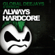 Cover: Global Deejays & EnVegas - Always Hardcore