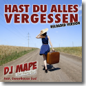 Cover: DJ Mape feat. Sweethouse Susi - Hast du alles bergessen (Reloaded)