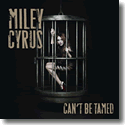 Cover:  Miley Cyrus - Can't Be Tamed