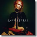 Cover:  Dark Horses - Hail Lucid State