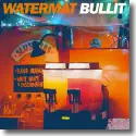 Cover:  Watermt - Bullit (So Real)