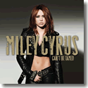 Cover:  Miley Cyrus - Can't Be Tamed (Album)