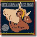 Cover:  LaBrassBanda - Kiah Royal