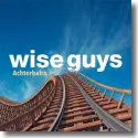 Cover:  Wise Guys - Achterbahn