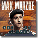 Cover: Max Mutzke - Let It Happen