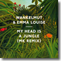Cover:  Wankelmut & Emma Louise - My Head Is A Jungle - MK Remix