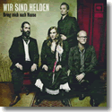 Cover:  Wir sind Helden - Bring mich nach Hause