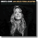 Cover:  Sheryl Crow - 100 Miles from Memphis