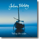 Cover: John Illsley - Testing The Water