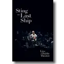 Cover:  Sting - The Last Ship  Live At The Public Theater