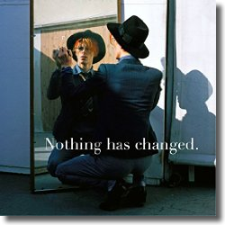 Cover: David Bowie - Nothing Has Changed (The Best Of David Bowie)