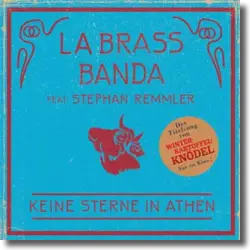 Cover: LaBrassBanda feat. Stephan Remmler - Keine Sterne in Athen