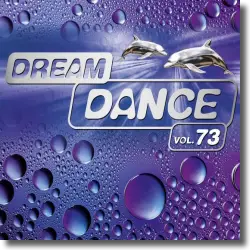 Cover: Dream Dance Vol. 73 - Various Artists