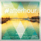 Cover: #afterhour Vol. 4 