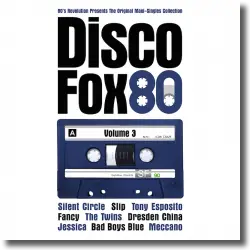Cover: Disco Fox 80 Vol. 3 - Various Artists