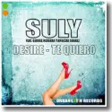 Cover:  Suly feat. George Herrera & Amilcar Suarez - Desire (Te Quiero)