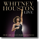 Cover: Whitney Houston - Whitney Houston Live: Her Greatest Performances