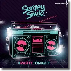 Cover: Sergey Smile - PartyTonight