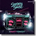 Cover:  Sergey Smile - PartyTonight