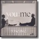 Cover:  You+Me - rose ave.