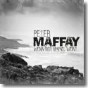 Cover:  Peter Maffay - Wenn der Himmel weint