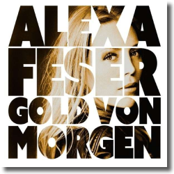Cover: Alexa Feser - Gold von Morgen