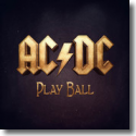 Cover: AC/DC - Play Ball