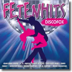 Cover: Fetenhits Discofox - Various Artists