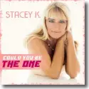 Cover:  Stacey K. - Could You Be The One