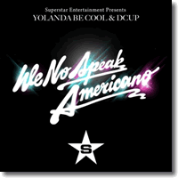 Cover: Yolanda Be Cool & DCUP - We No Speak Americano