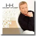 Cover:  Holger Krger - Solang trume ich von Dir