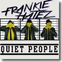 Cover:  Frankie Hatez - Quiet People