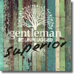 Cover: Gentleman - Superior (MTV Unplugged)