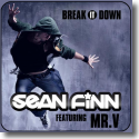 Cover: Sean Finn feat. Mr. V - Break It Down