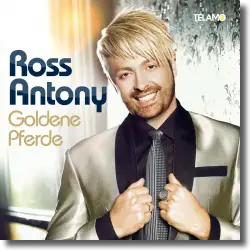 Cover: Ross Antony - Goldene Pferde