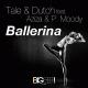 Cover: Tale & Dutch feat. Aziza & P. Moody - Ballerina