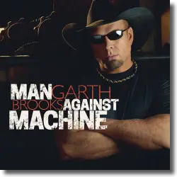 Cover: Garth Brooks - Man Against Machine