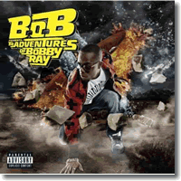 Cover: B.o.B - B.o.B Presents the Adventures of Bobby Ray